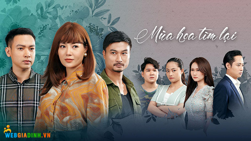 phim truyền hình Việt nam Mùa hoa tìm lại